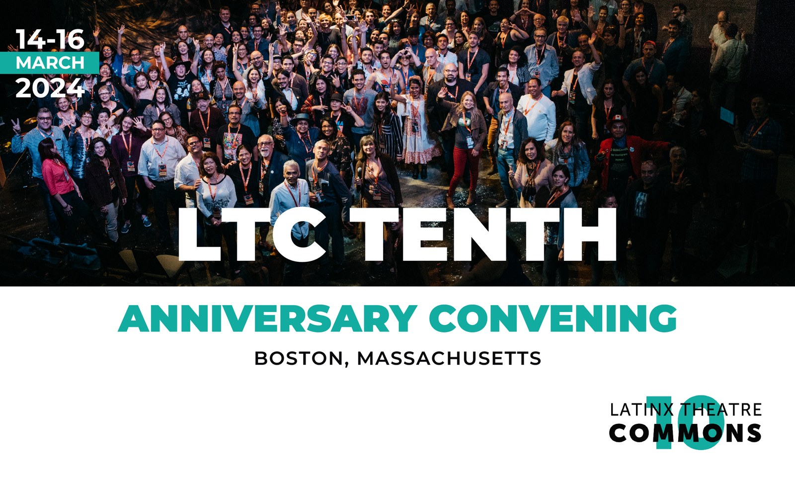 Latinx Theatre Commons Tenth Anniversary Convening